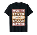 You Matter Kindness Be Kind T-Shirt - Fun Novelty Design for Adults - T-Shirt, Sweatshirt, Hoodie