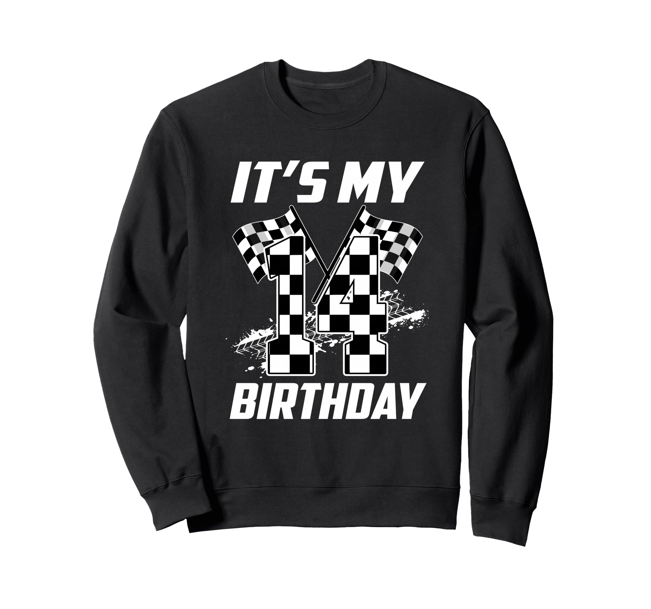 Its My 14Th Birthday 14 Year Sweatshirt - Fun Novelty Design for Adults - T-Shirt, Sweatshirt, Hoodie