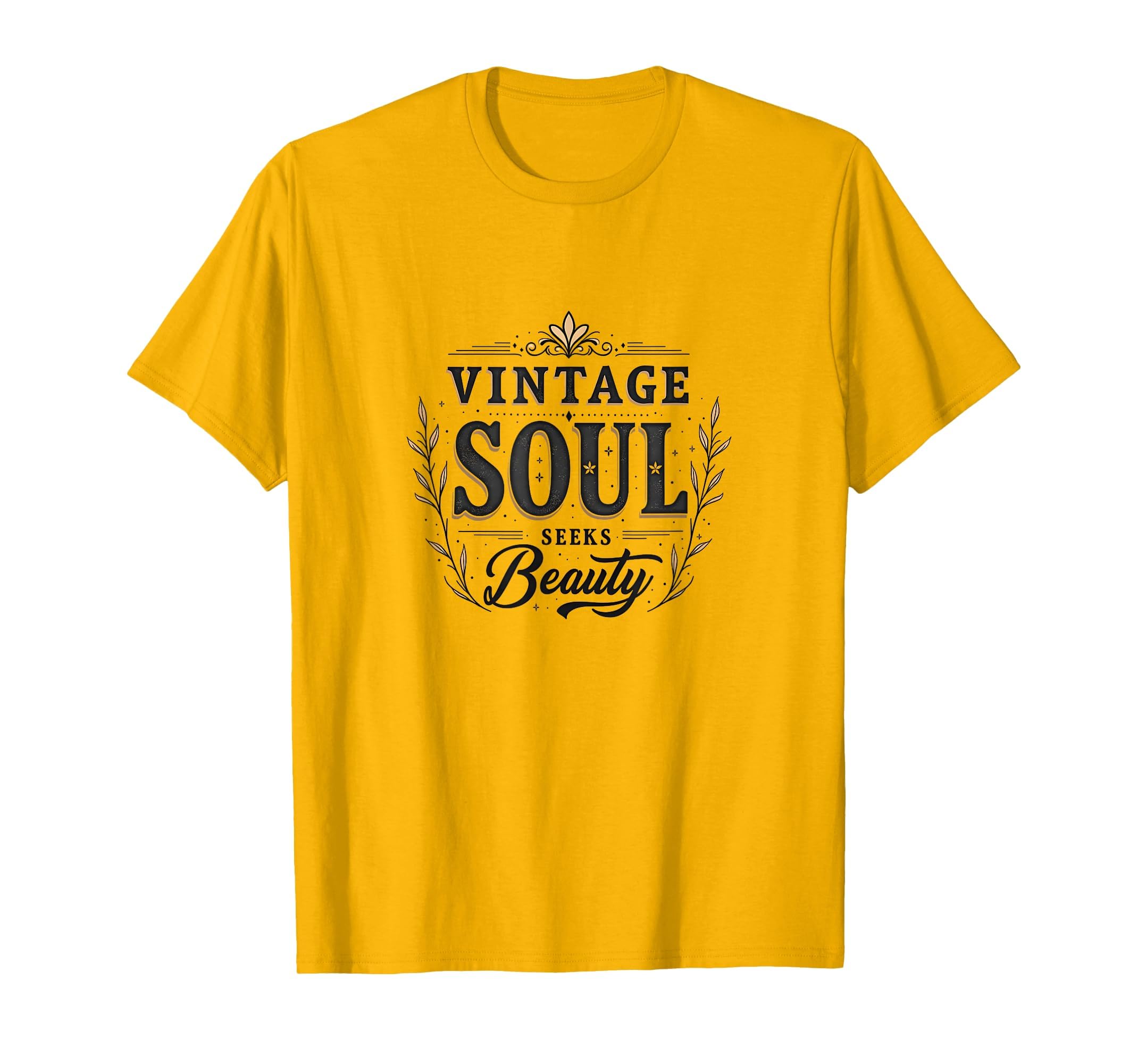 Soul Seeks Beauty Typography T-Shirt - Minimalist Print for Adults - T-Shirt, Sweatshirt, Hoodie