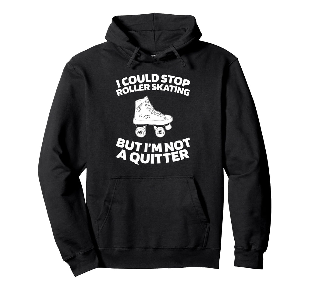 Skates Skater Roller Skating Hoodie - Trendy Graphic Unisex - T-Shirt, Sweatshirt, Hoodie