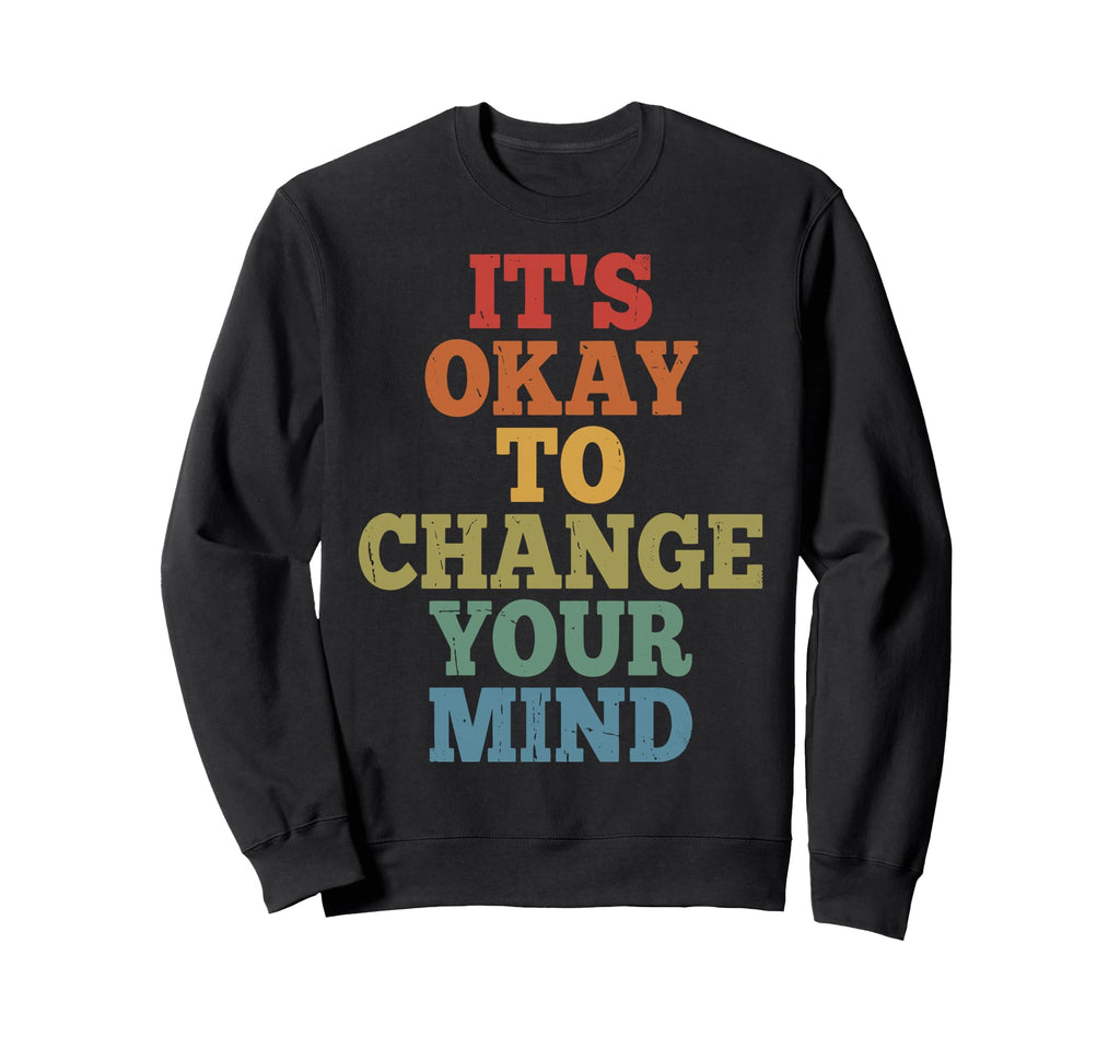 Self Acceptance Overthinker Sweatshirt - Unique Graphic Men Women - T-Shirt, Sweatshirt, Hoodie