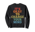 Self Acceptance Overthinker Sweatshirt - Unique Graphic Men Women - T-Shirt, Sweatshirt, Hoodie