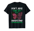 Dont Judge What You Dont T-Shirt - Casual Everyday Wear Men Women - T-Shirt, Sweatshirt, Hoodie