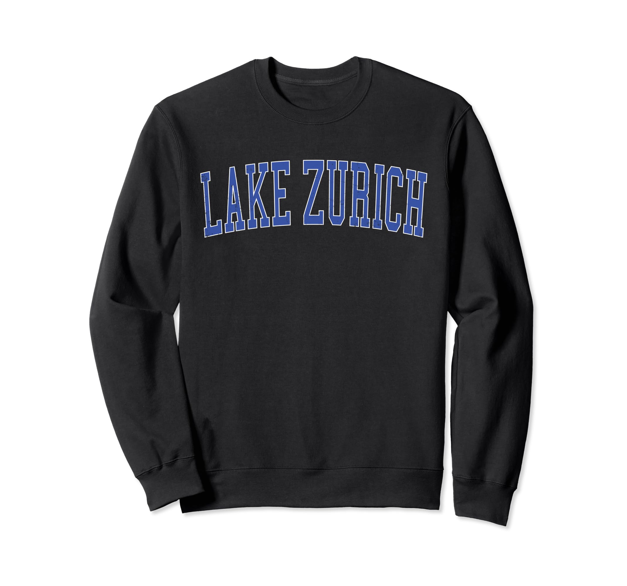Lake Zurich Il Distressed Blue Sweatshirt - Trendy Graphic Men Women - T-Shirt, Sweatshirt, Hoodie