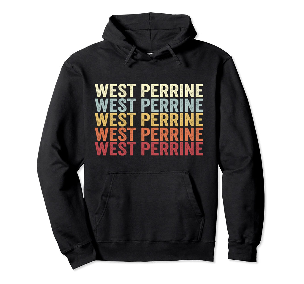 West Perrine Florida West Perrine Fl Text Hoodie - Graphic Print Unisex - T-Shirt, Sweatshirt, Hoodie