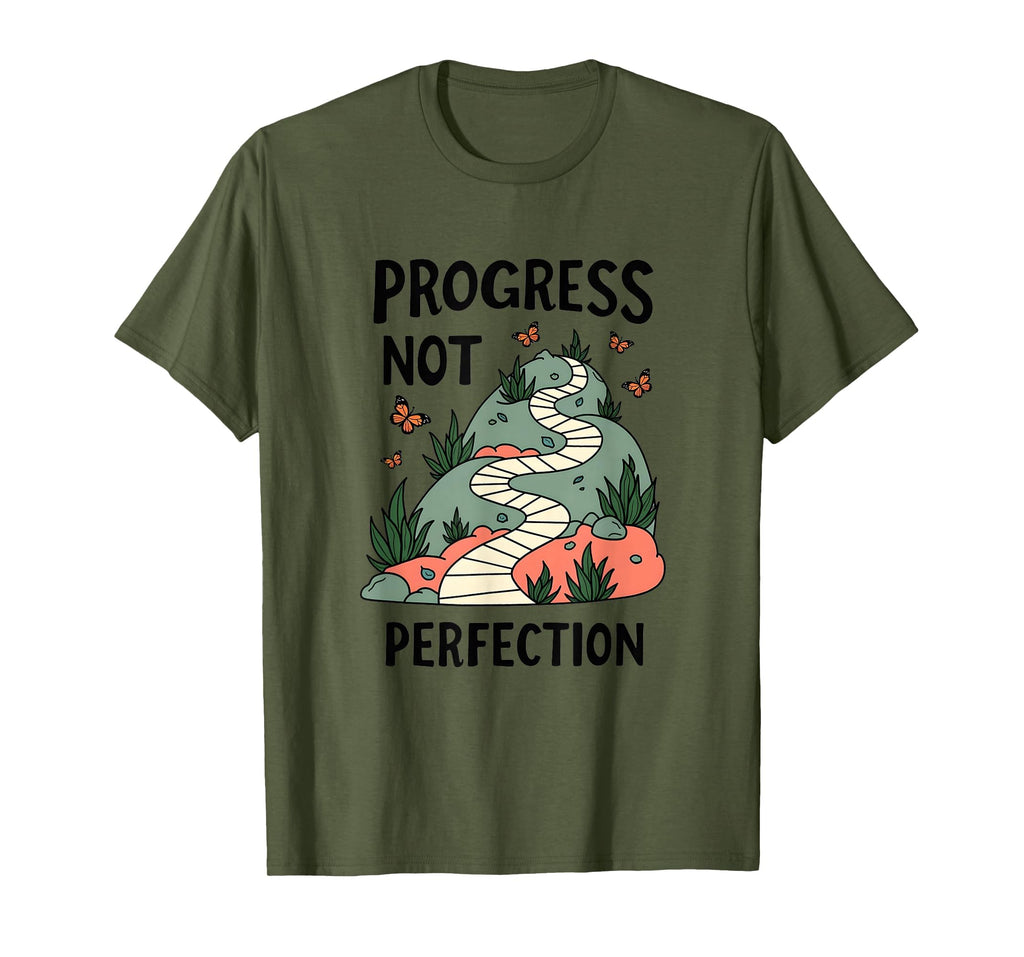 Mental Health Matters Progress Not T-Shirt - Casual Everyday Wear Unisex - T-Shirt, Sweatshirt, Hoodie