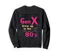 Gen X Grew Up 80S Synthwave Sweatshirt - Custom Art Print for Adults - T-Shirt, Sweatshirt, Hoodie