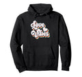 Love Vibes Heart Typography Art Hoodie - Graphic Print for Adults - T-Shirt, Sweatshirt, Hoodie