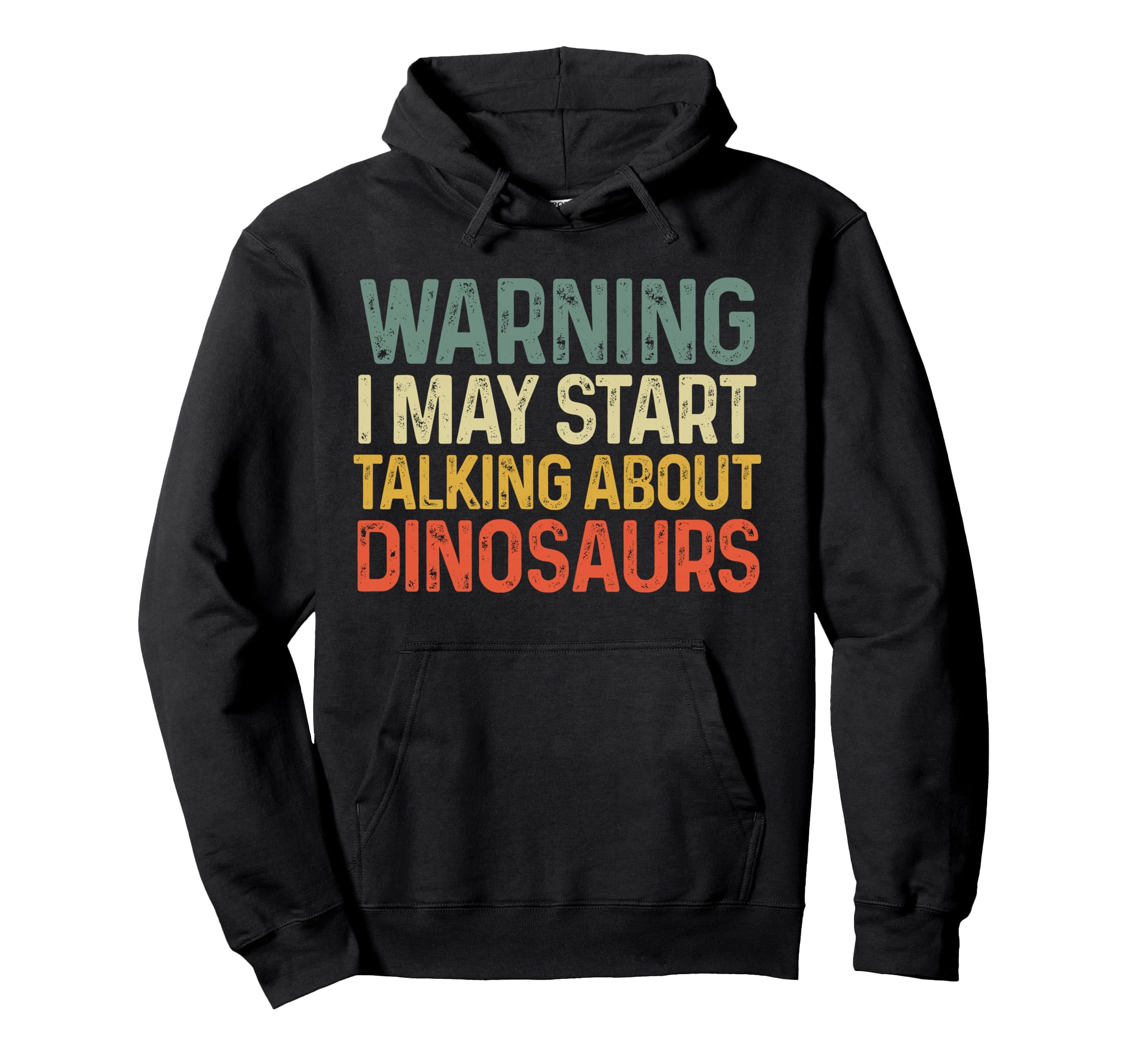 Warning I May Start Talking About Hoodie - Graphic Print for Adults - T-Shirt, Sweatshirt, Hoodie