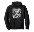 Relationship Status Taken Hot Mental Hoodie - Novelty Apparel for Adults - T-Shirt, Sweatshirt, Hoodie