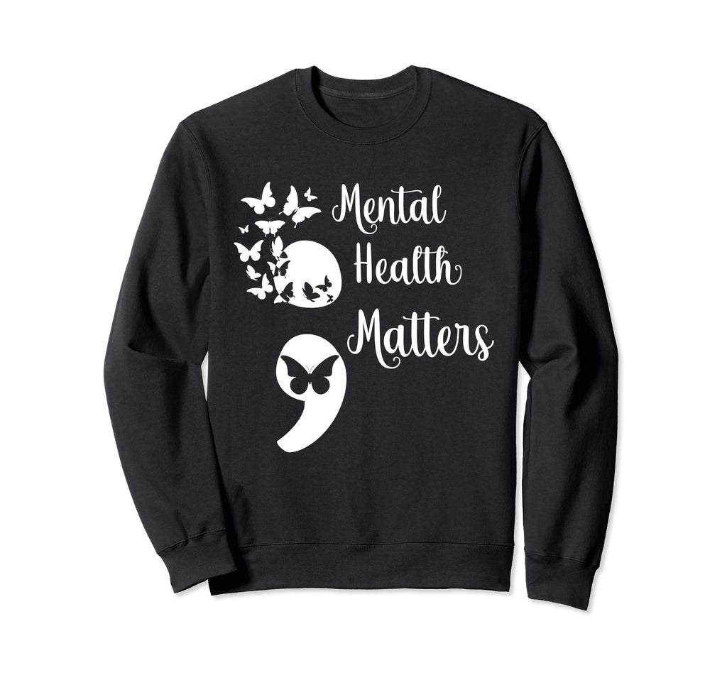 Semicolon Mental Health Awareness Sweatshirt - Custom Art Print for Adults - T-Shirt, Sweatshirt, Hoodie