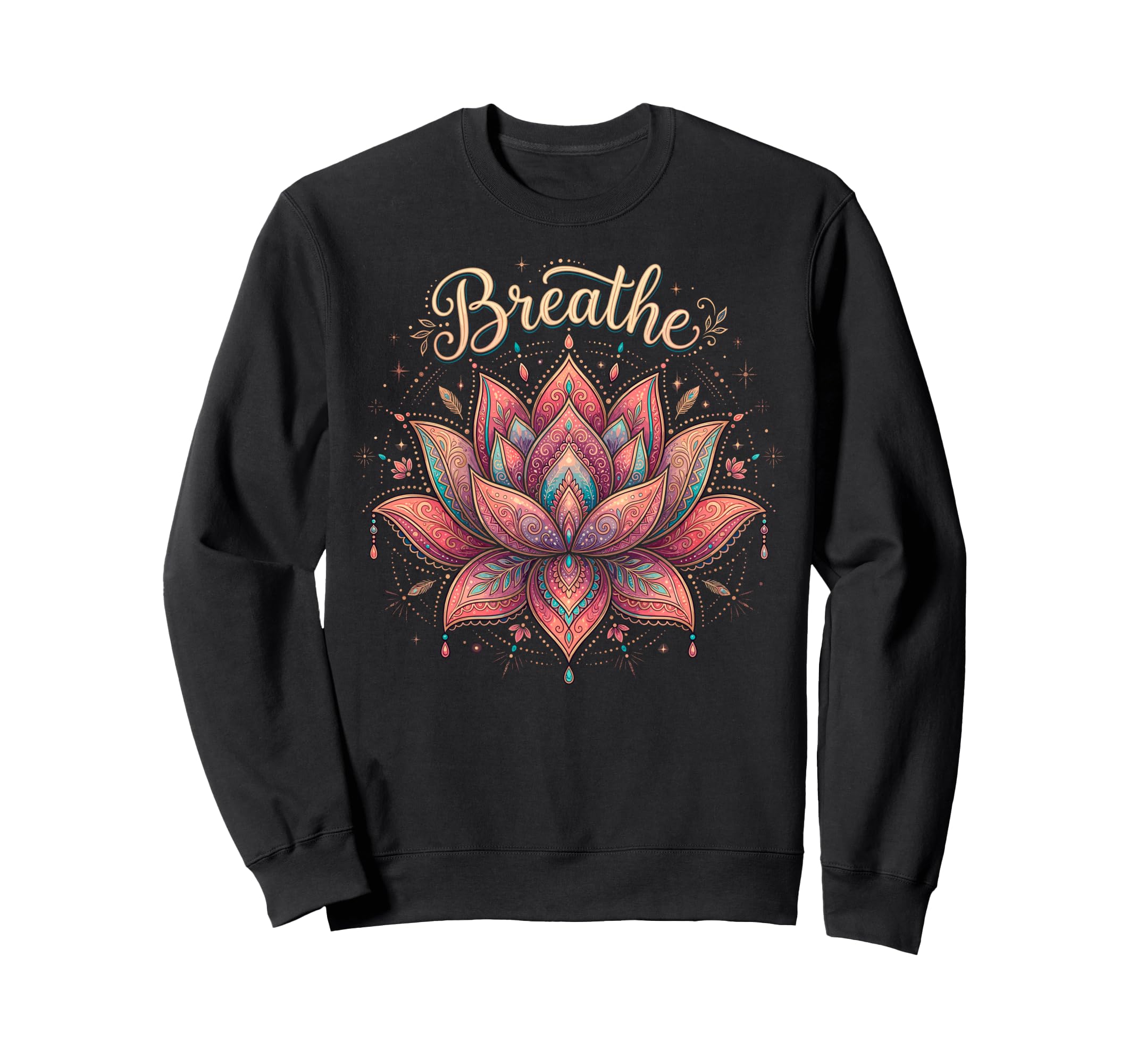 Yoga Lotus Flower Mandala Breathe Sweatshirt - Graphic Print Unisex - T-Shirt, Sweatshirt, Hoodie