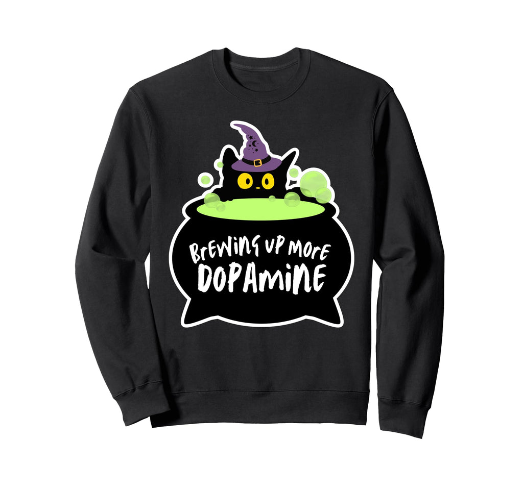 Brewing Up More Dopamine Halloween Sweatshirt - Streetwear Style Men Women - T-Shirt, Sweatshirt, Hoodie