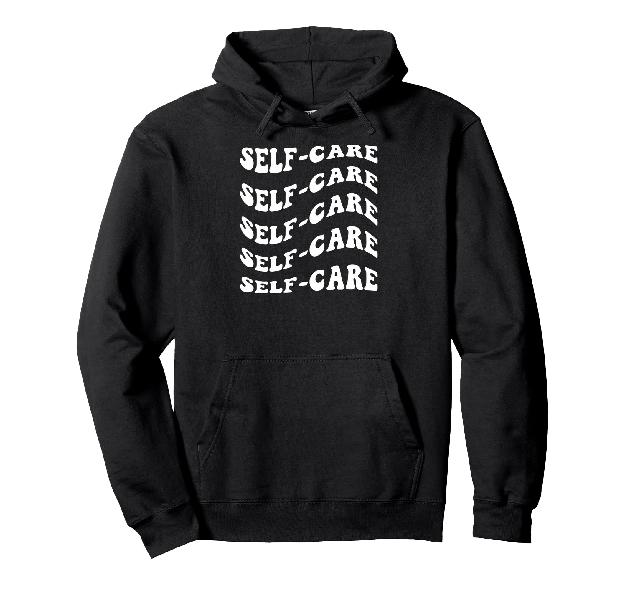 Self Care Wavy Text Hoodie - Trendy Graphic for Adults - T-Shirt, Sweatshirt, Hoodie