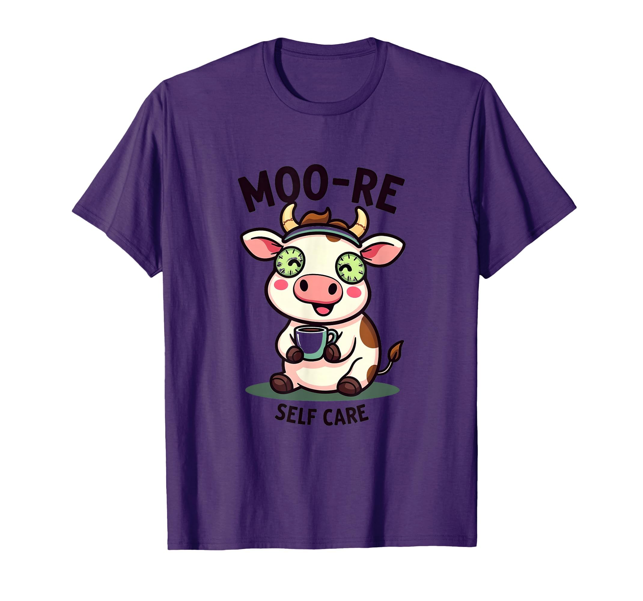Moo Re Self Care Cow T-Shirt - Unique Graphic Unisex - T-Shirt, Sweatshirt, Hoodie