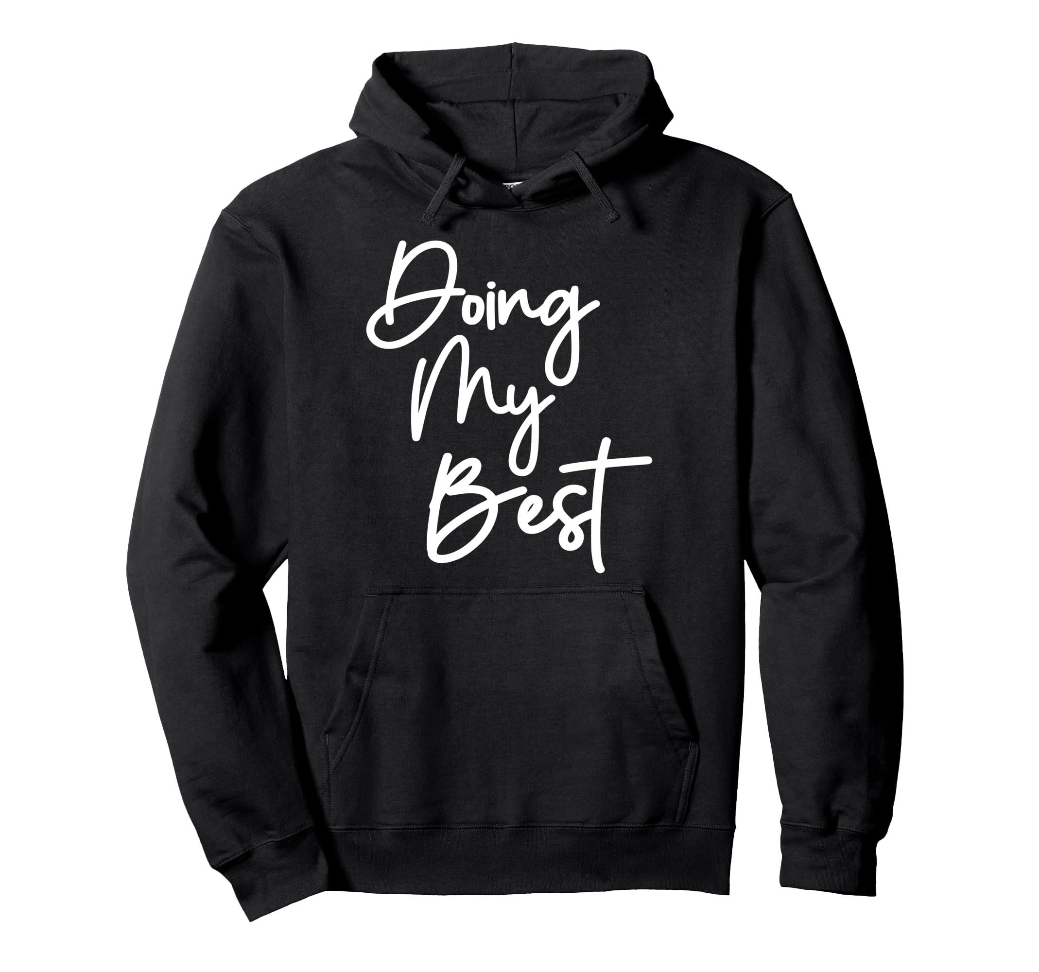 Doing My Best Self Care Hoodie - Custom Art Print Unisex - T-Shirt, Sweatshirt, Hoodie