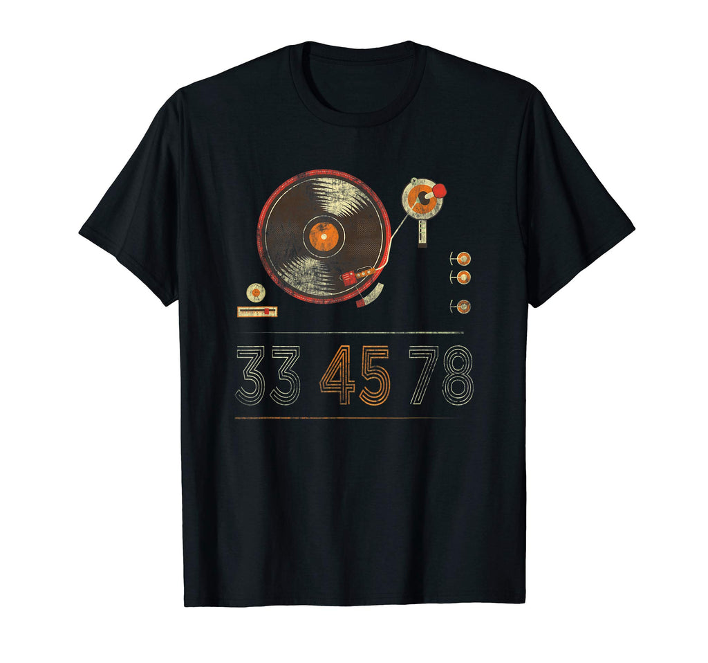 33 45 78 Rpm Record Player Vinyl Record T-Shirt - Trendy Graphic Unisex - T-Shirt, Sweatshirt, Hoodie