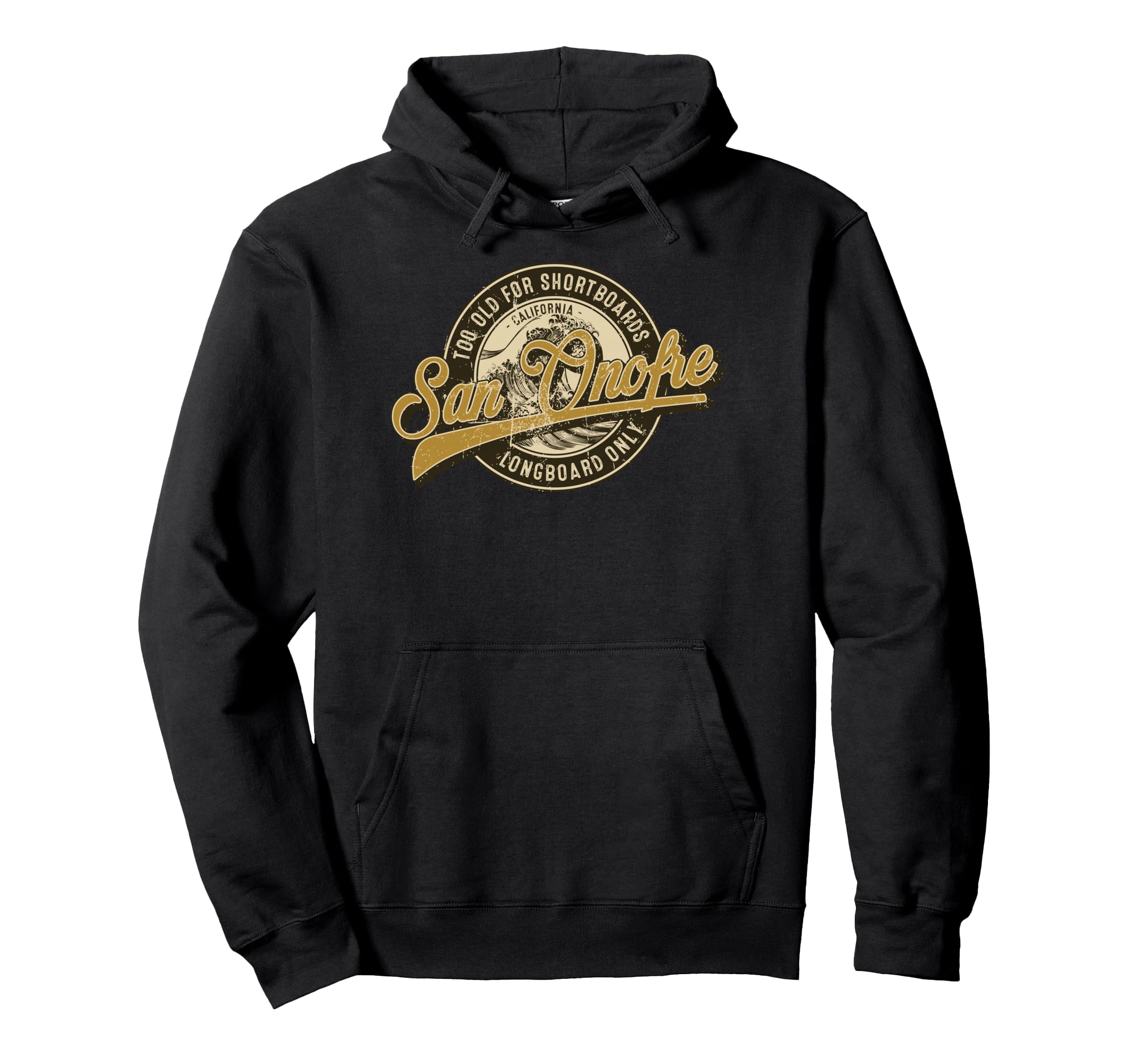 San Onofre Longboard Only Wave Surfing Hoodie - Graphic Print Men Women - T-Shirt, Sweatshirt, Hoodie