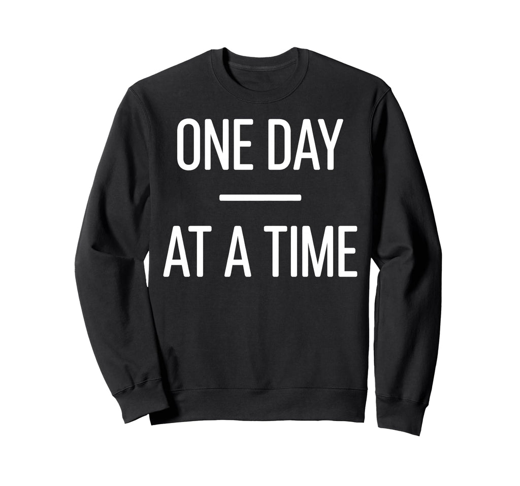 One Day Time Mental Health Awareness Sweatshirt - Graphic Print Men Women - T-Shirt, Sweatshirt, Hoodie