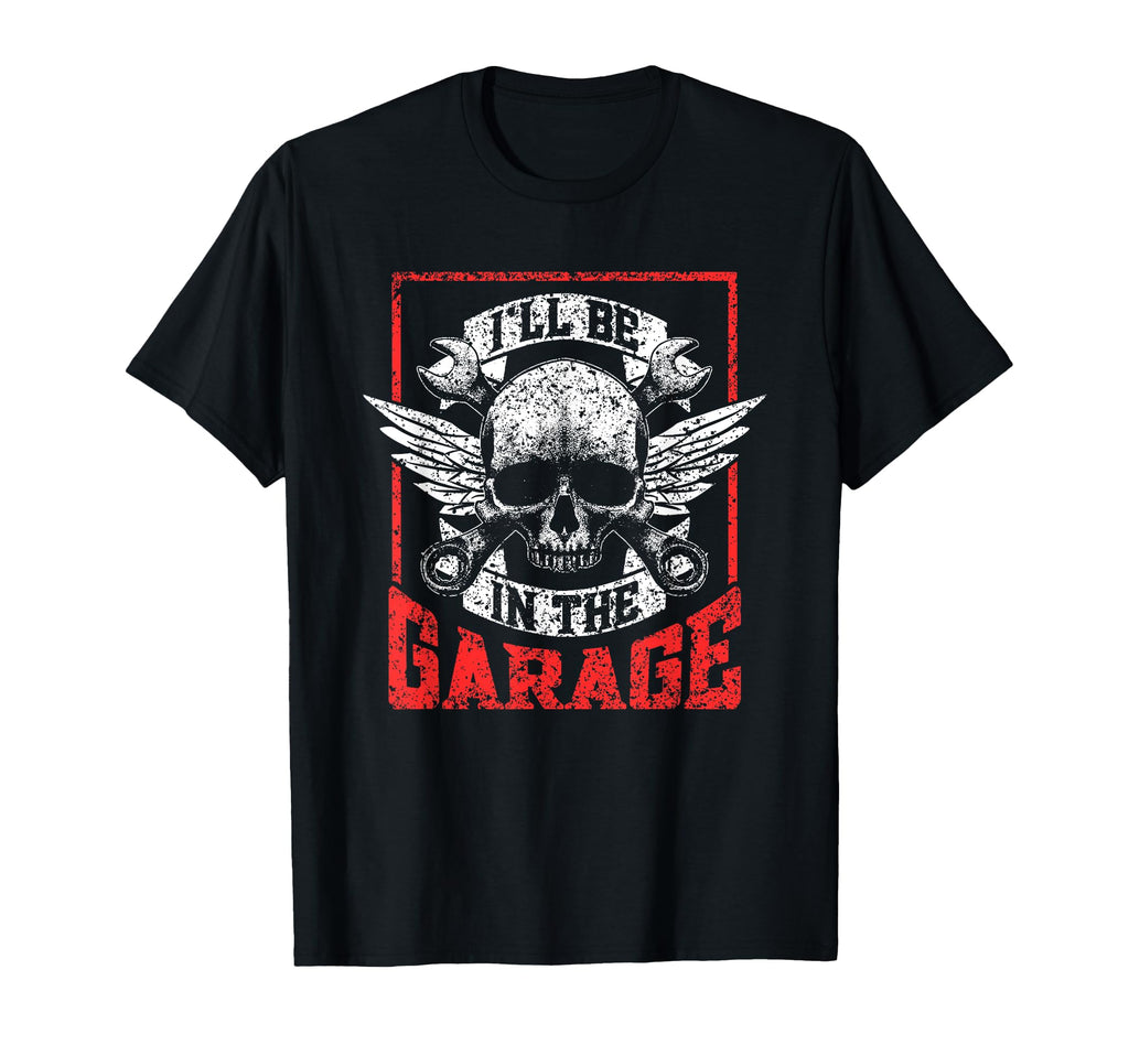Ill Be Garage Grandpa Mechanic T-Shirt - Casual Everyday Wear for Adults - T-Shirt, Sweatshirt, Hoodie