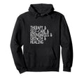 Therapy And Self Care And Boundaries Hoodie - Aesthetic Graphic Men Women - T-Shirt, Sweatshirt, Hoodie