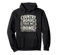 Country Roads Take Me Home Cowboy Hoodie - Fun Novelty Design for Adults - T-Shirt, Sweatshirt, Hoodie