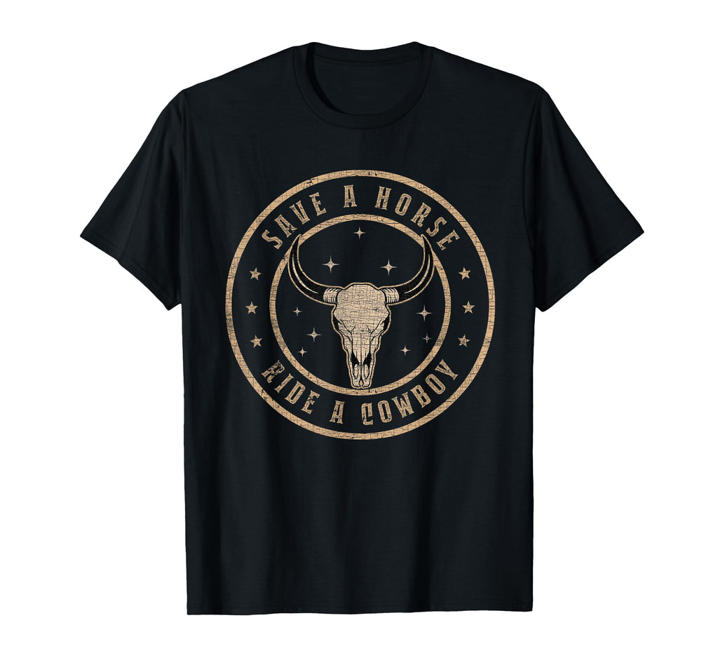 Save Horse Ride Cowboy Bull Skull T-Shirt - Custom Art Print Unisex - T-Shirt, Sweatshirt, Hoodie