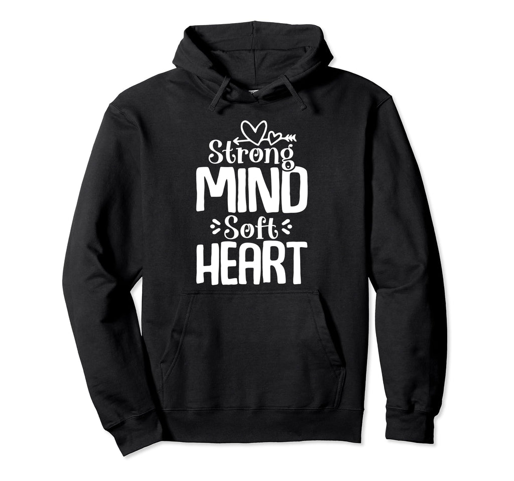 Strong Mind Soft Heart Depression Hoodie - Streetwear Style for Adults - T-Shirt, Sweatshirt, Hoodie