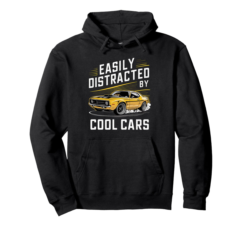 Mens Muscle Car Easily Distracted Cars Hoodie - Novelty Apparel for Adults - T-Shirt, Sweatshirt, Hoodie