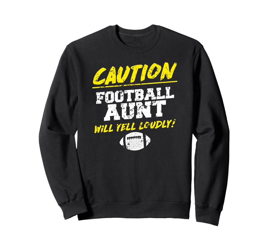 Football Aunt Funny Sweatshirt - Fun Novelty Design Unisex - T-Shirt, Sweatshirt, Hoodie