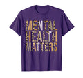 Mental Health Matters Leopard Mental T-Shirt - Unique Graphic Men Women - T-Shirt, Sweatshirt, Hoodie