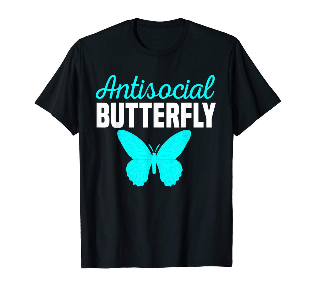 Funny Antisocial Butterfly Birthday T-Shirt - Minimalist Print for Adults - T-Shirt, Sweatshirt, Hoodie