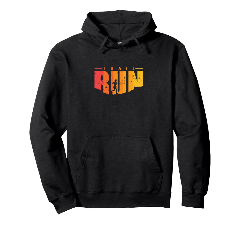 Trail Run Typography Hoodie - Custom Art Print Men Women - T-Shirt, Sweatshirt, Hoodie