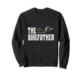 Biker Bikefather Biker Dad Funny Sweatshirt - Fun Novelty Design Unisex - T-Shirt, Sweatshirt, Hoodie