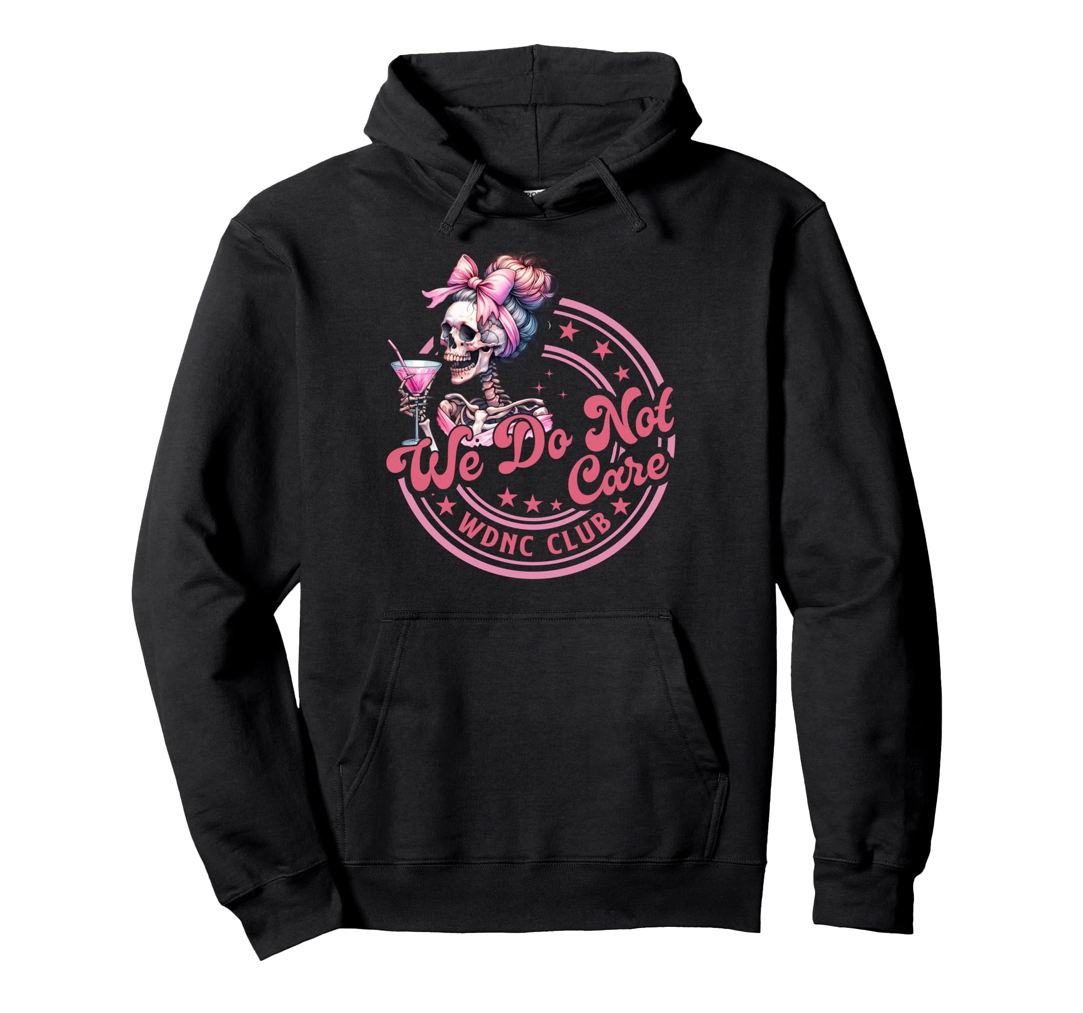 Wdnc We Do Not Care Club Skeleton Hoodie - Custom Art Print Unisex - T-Shirt, Sweatshirt, Hoodie