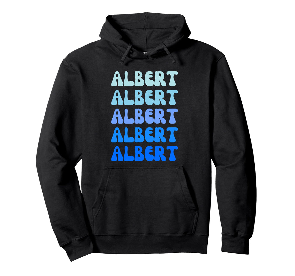 Albert Name Stack Hoodie - Trendy Graphic Men Women - T-Shirt, Sweatshirt, Hoodie