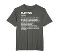 C Ptsd Definition Stress Awareness T-Shirt - Streetwear Style Men Women - T-Shirt, Sweatshirt, Hoodie
