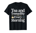 Calming Mornings Mindfulness Tea Time T-Shirt - Unique Graphic for Adults - T-Shirt, Sweatshirt, Hoodie