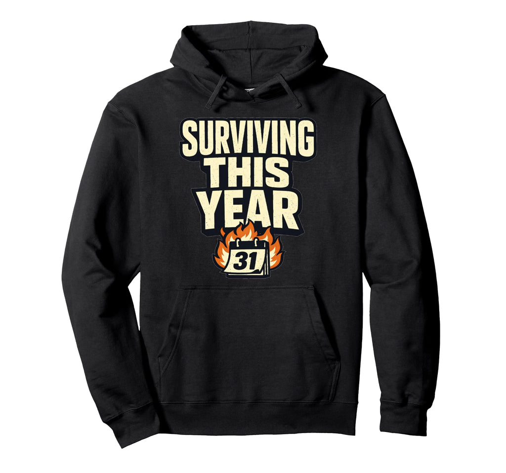 Surviving This Year Funny Meme Chaos Hoodie - Streetwear Style Unisex - T-Shirt, Sweatshirt, Hoodie