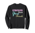 Inspirational Typography Fitness Gym Sweatshirt - Novelty Apparel Unisex - T-Shirt, Sweatshirt, Hoodie