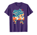 Ready To Roll Roller Skate T-Shirt - Aesthetic Graphic Men Women - T-Shirt, Sweatshirt, Hoodie