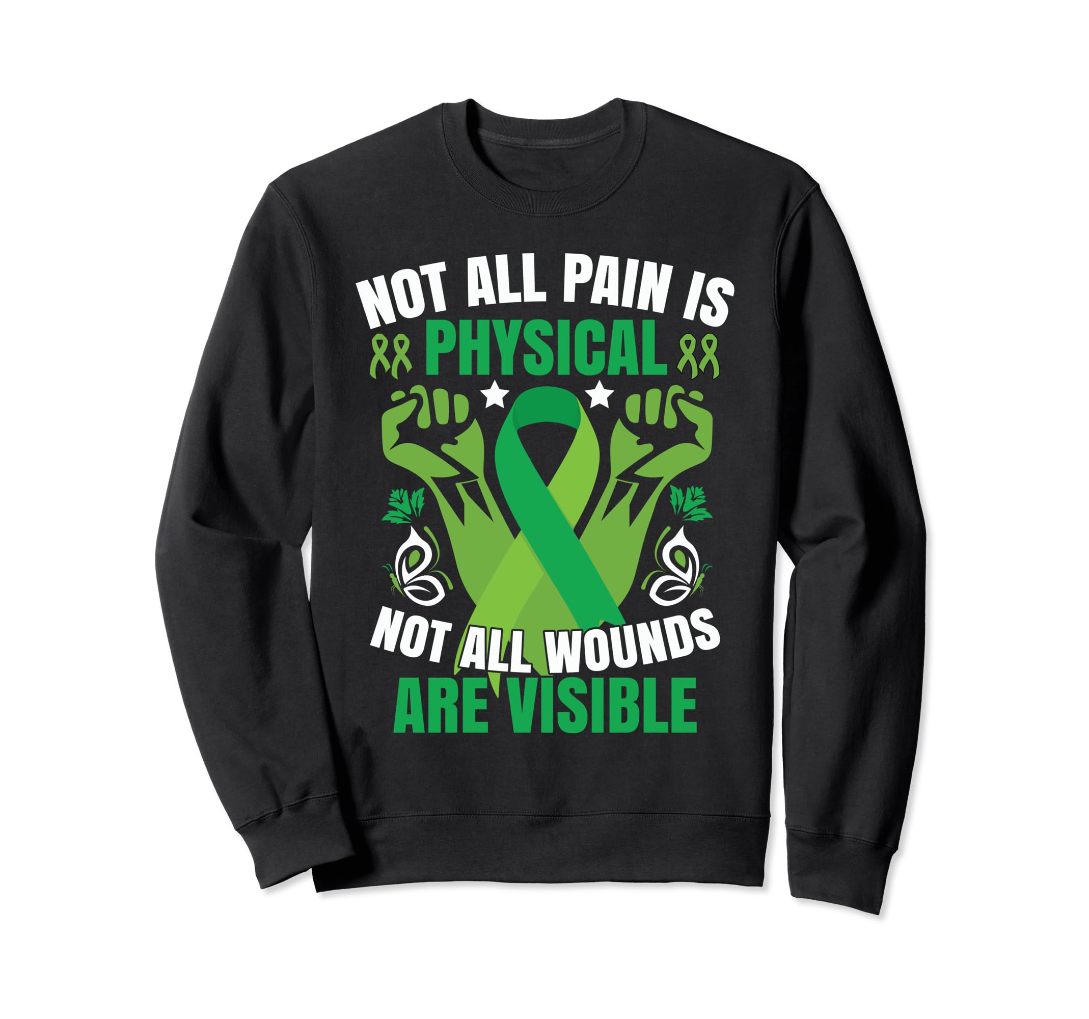 Green Ribbon Mental Health Sweatshirt - Fun Novelty Design Unisex - T-Shirt, Sweatshirt, Hoodie
