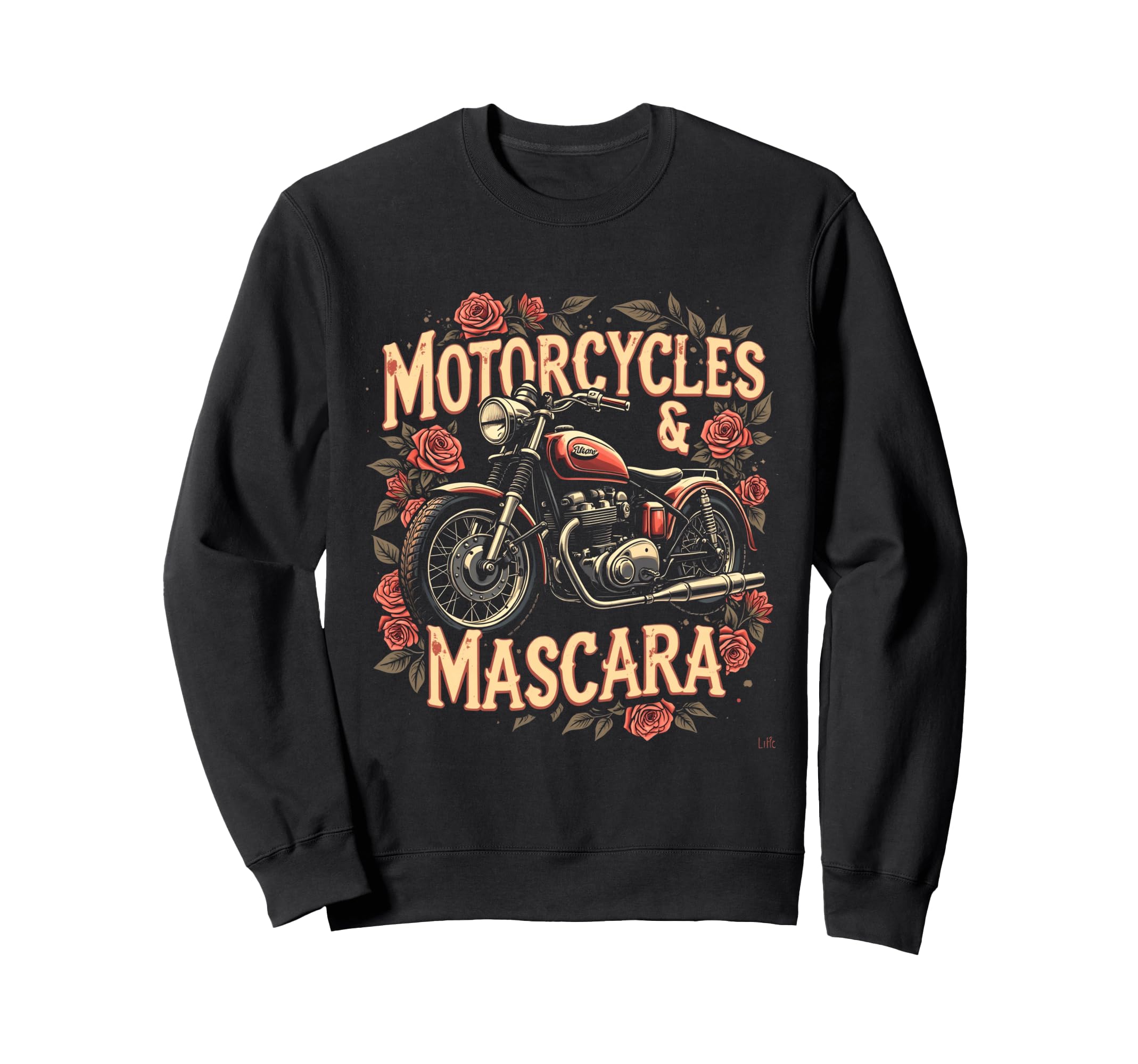 Motorcycles Mascara Motorcycle Sweatshirt - Casual Everyday Wear Men Women - T-Shirt, Sweatshirt, Hoodie