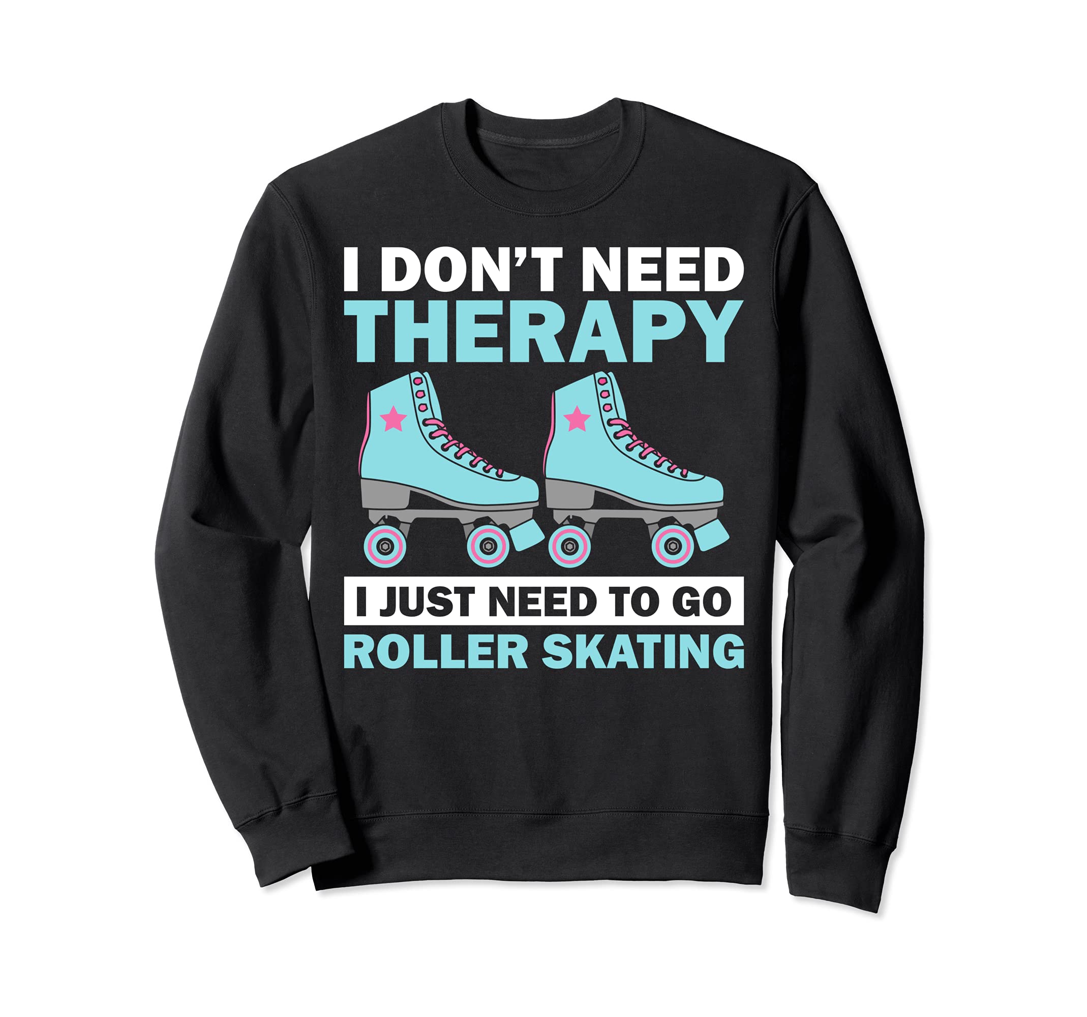 Roller Skating Roller Derby Inline Skate Sweatshirt - Unique Graphic Unisex - T-Shirt, Sweatshirt, Hoodie