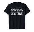 Let This Old Show You How To Be Mechanic T-Shirt - Trendy Graphic Unisex - T-Shirt, Sweatshirt, Hoodie