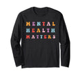 Mental Health Trendy Mental Health Sweatshirt - Aesthetic Graphic Men Women - T-Shirt, Sweatshirt, Hoodie