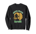 Mental Health Matters Reminder Sweatshirt - Casual Everyday Wear Men Women - T-Shirt, Sweatshirt, Hoodie