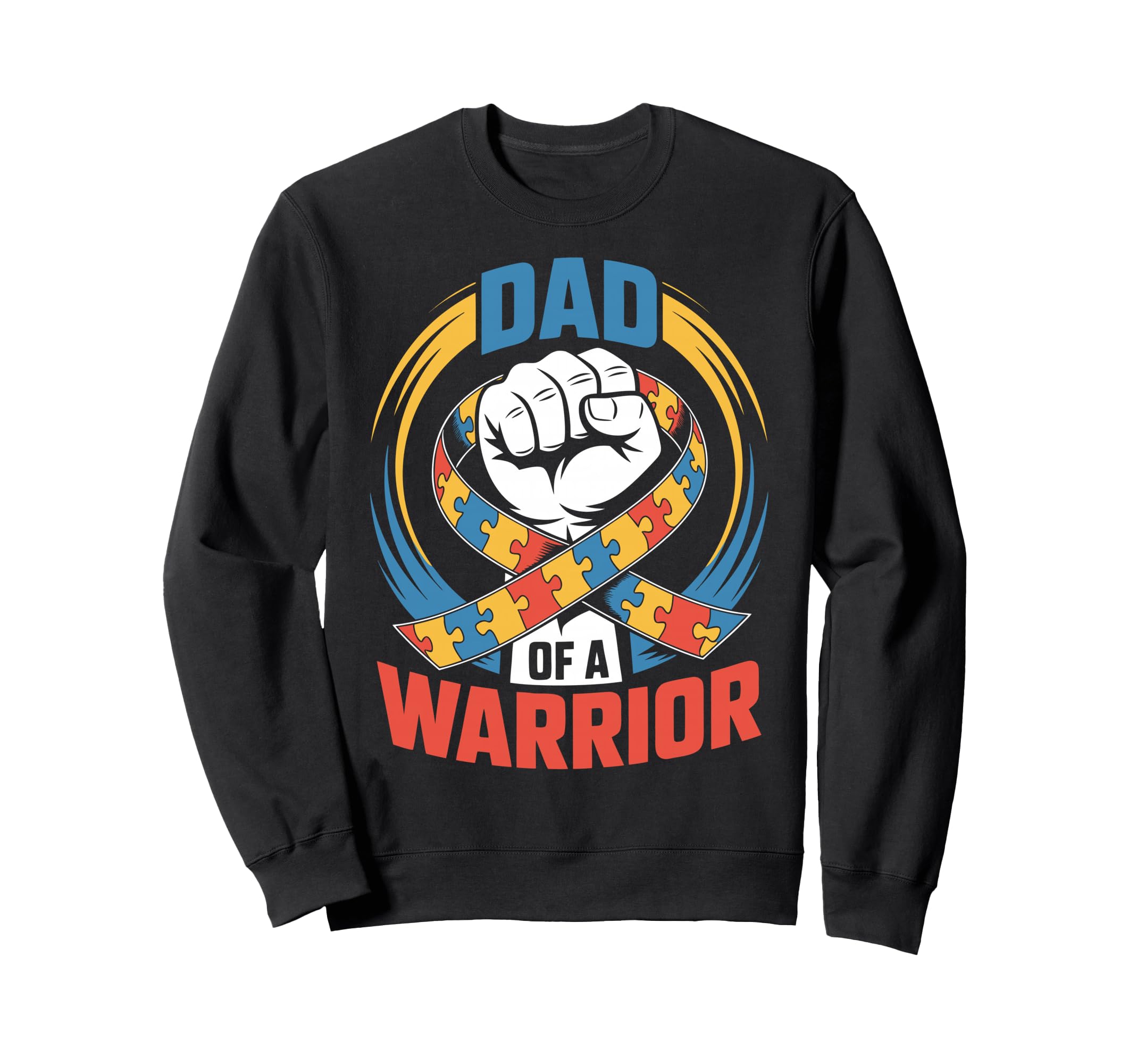 Autism Dad Father Autistic Sweatshirt - Casual Everyday Wear Men Women - T-Shirt, Sweatshirt, Hoodie