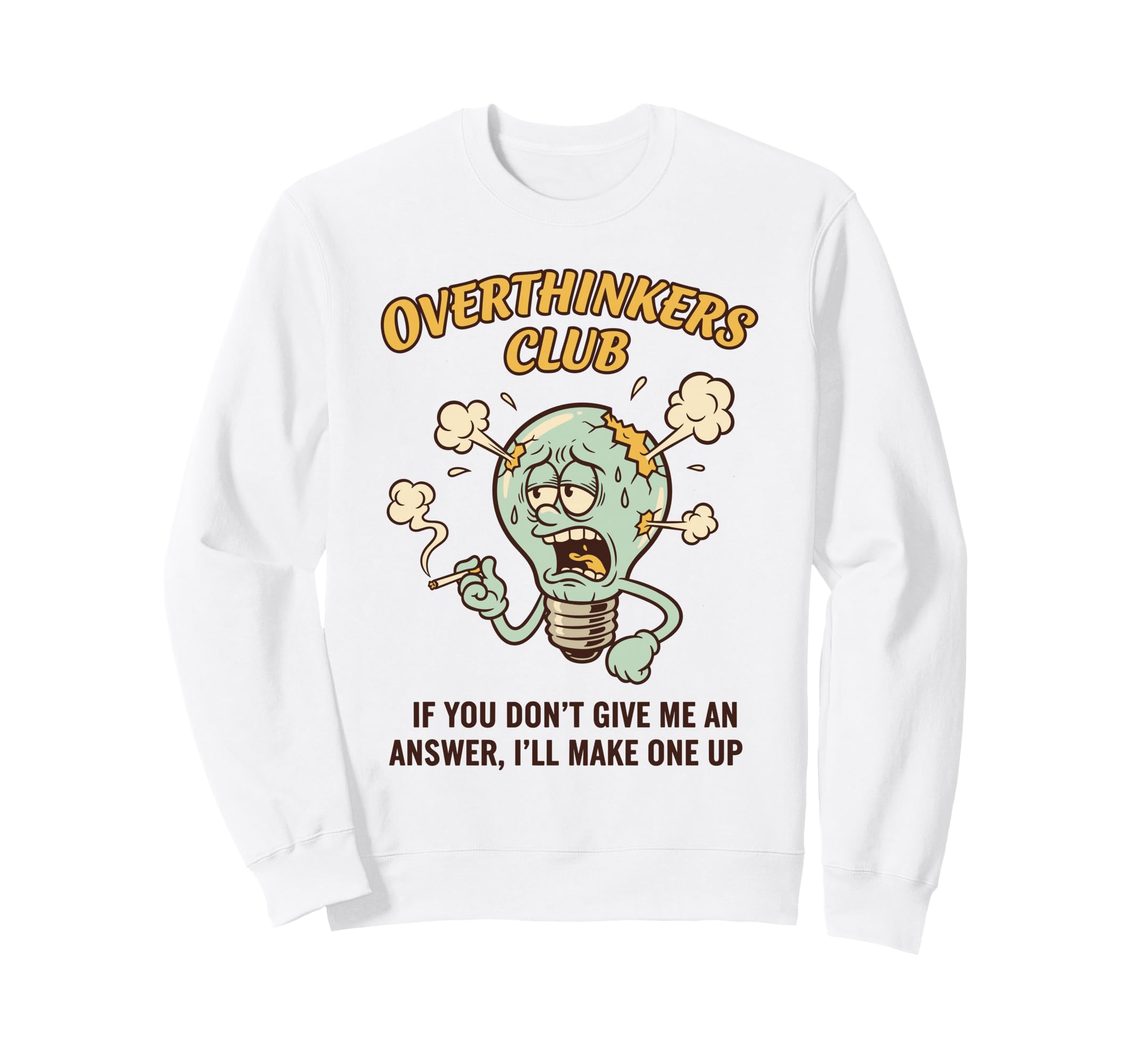 Overthinkers Club Light Bulb Sweatshirt - Trendy Graphic Men Women - T-Shirt, Sweatshirt, Hoodie