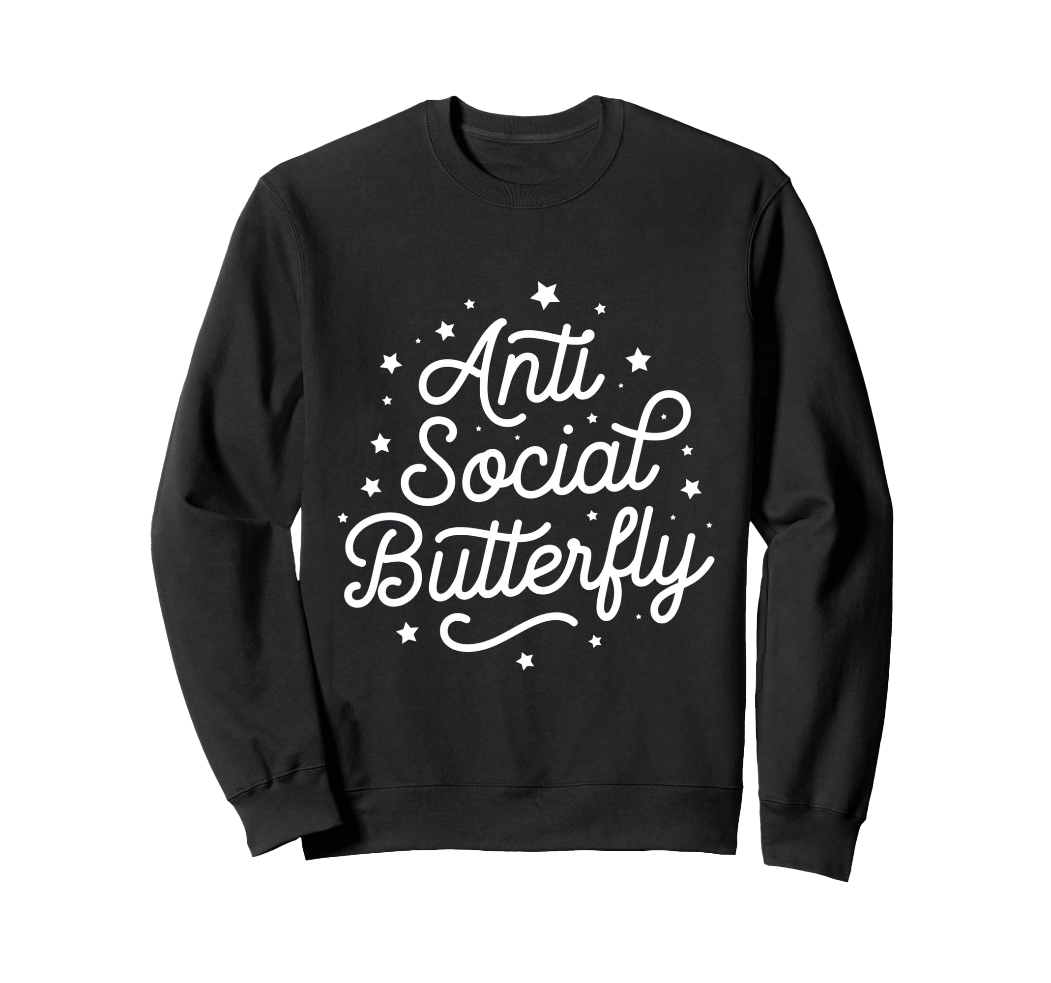 Anti Social Butterfly Sweatshirt - Custom Art Print Men Women - T-Shirt, Sweatshirt, Hoodie